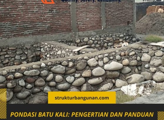 pengertian pondasi batu kali